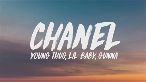 chanel lyrics gunna lil baby|chanel lyrics.